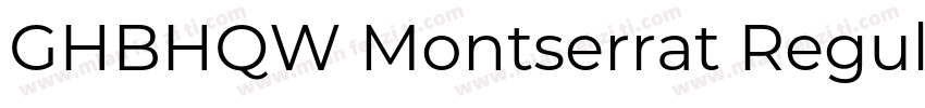 GHBHQW Montserrat Regular字体转换
